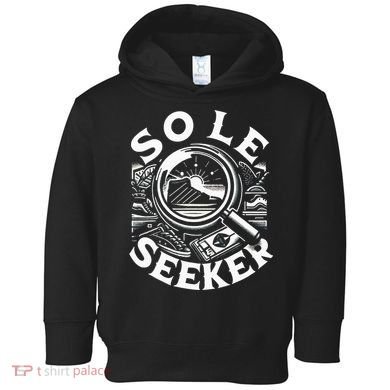 Sole Seeker Shoe Collector Sneakerhead Toddler Hoodie