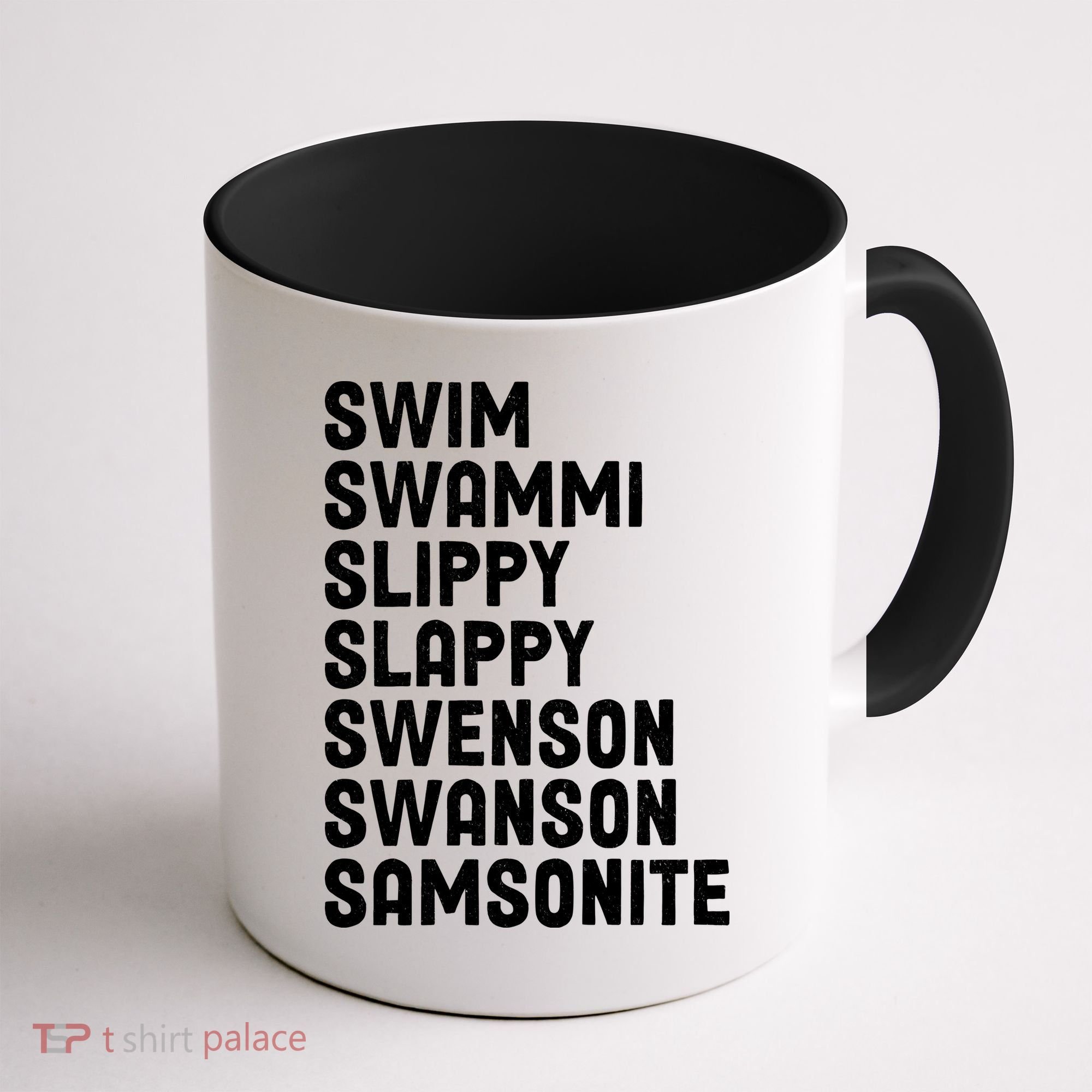 Swammi Slippy Slappy Swenson Swanson Samsonite Coffee Mug