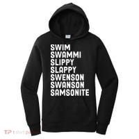 Swammi Slippy Slappy Swenson Swanson Samsonite Women's Hoodie thumb 0