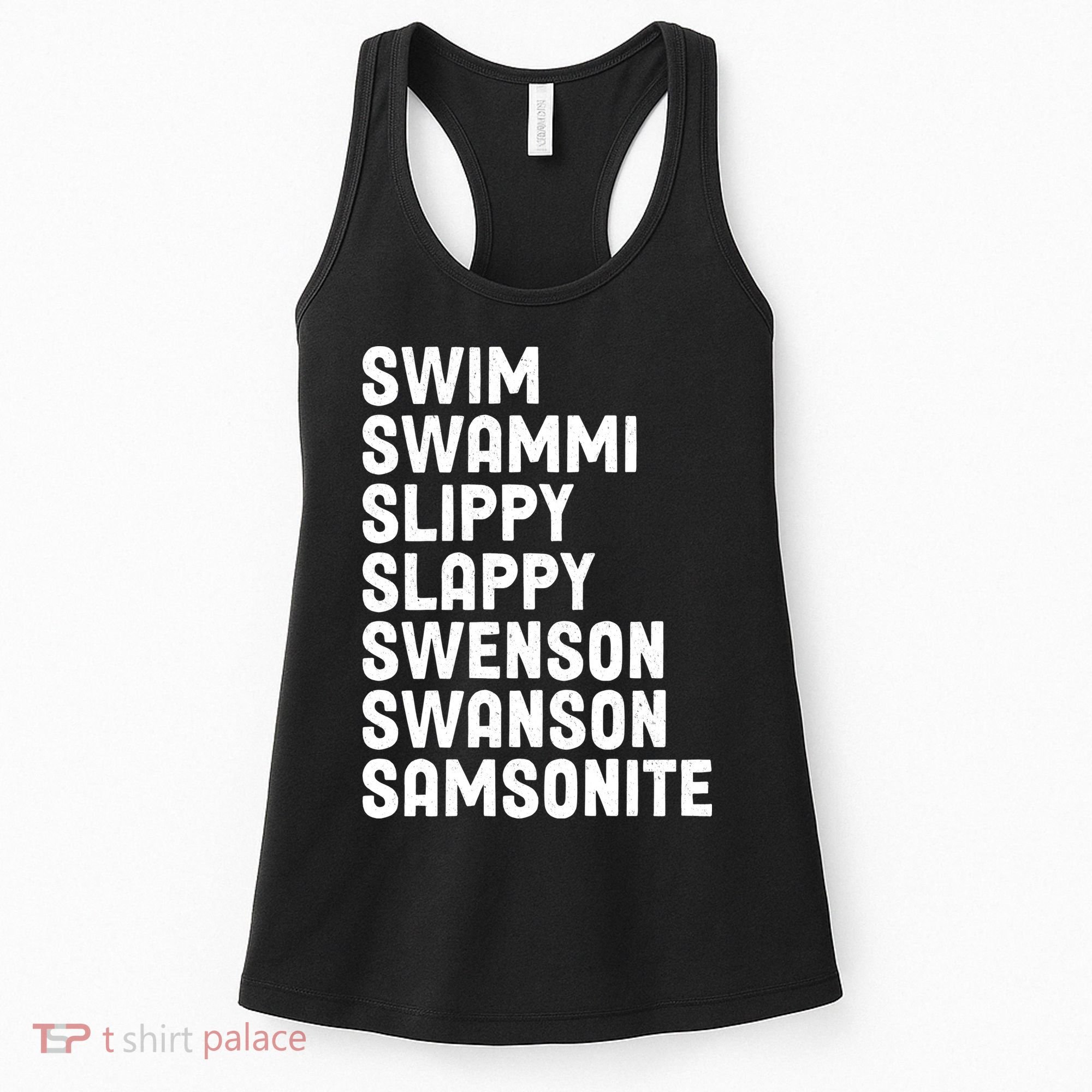 Swammi Slippy Slappy Swenson Swanson Samsonite Women's Tank Top