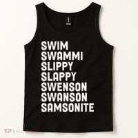Swammi Slippy Slappy Swenson Swanson Samsonite Tank Top thumb 2