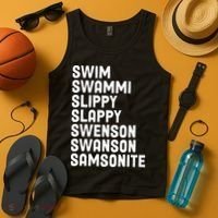 Swammi Slippy Slappy Swenson Swanson Samsonite Tank Top thumb 4