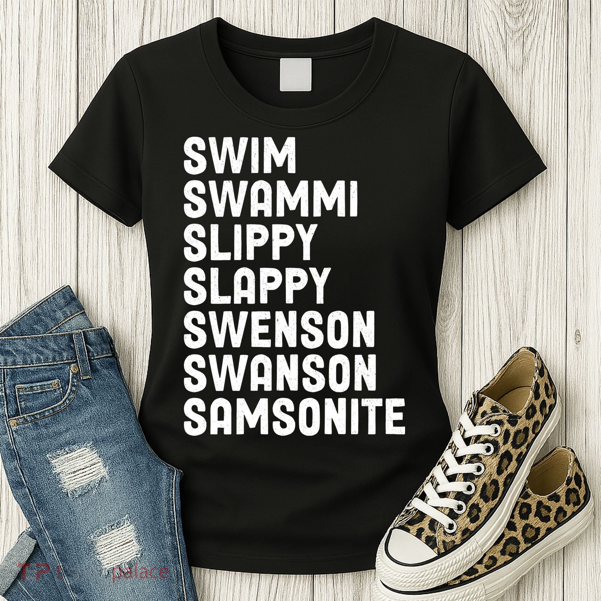 Swammi Slippy Slappy Swenson Swanson Samsonite Women's T-Shirt