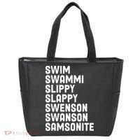 Swammi Slippy Slappy Swenson Swanson Samsonite Tote Bag thumb 0