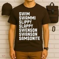Swammi Slippy Slappy Swenson Swanson Samsonite T-Shirt thumb 6