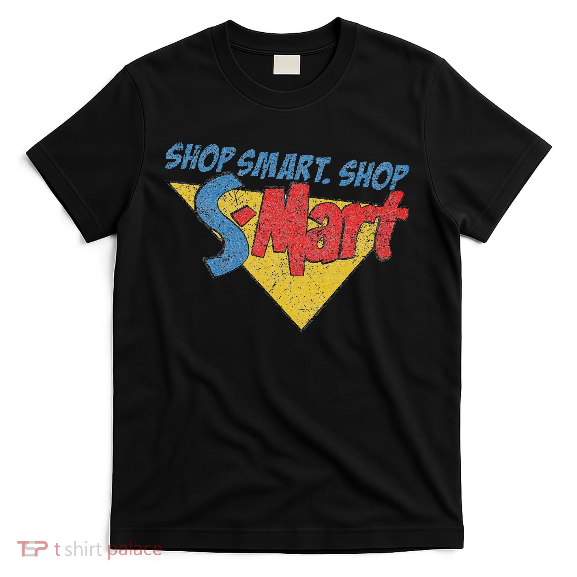 Shop Smart Shop S Mart T-Shirt