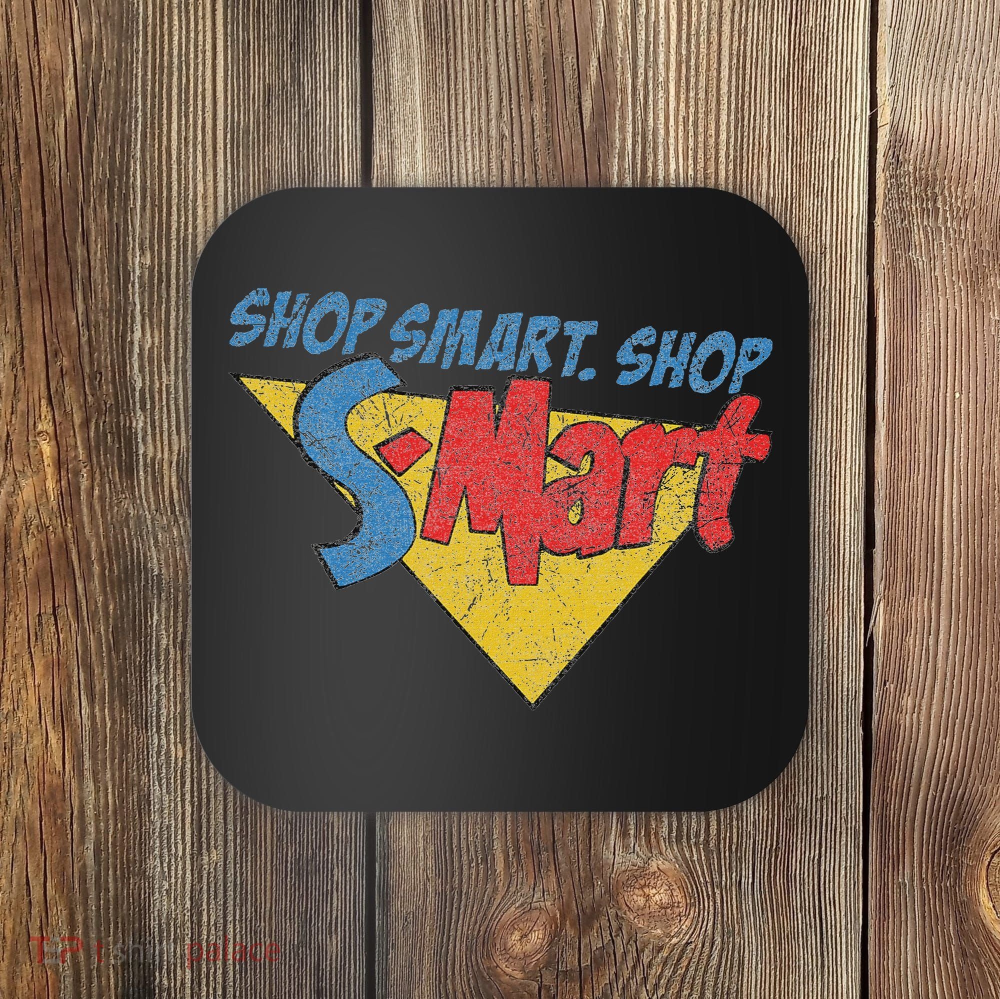 Shop Smart Shop S Mart Coaster