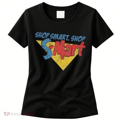 Shop Smart Shop S Mart Women's T-Shirt