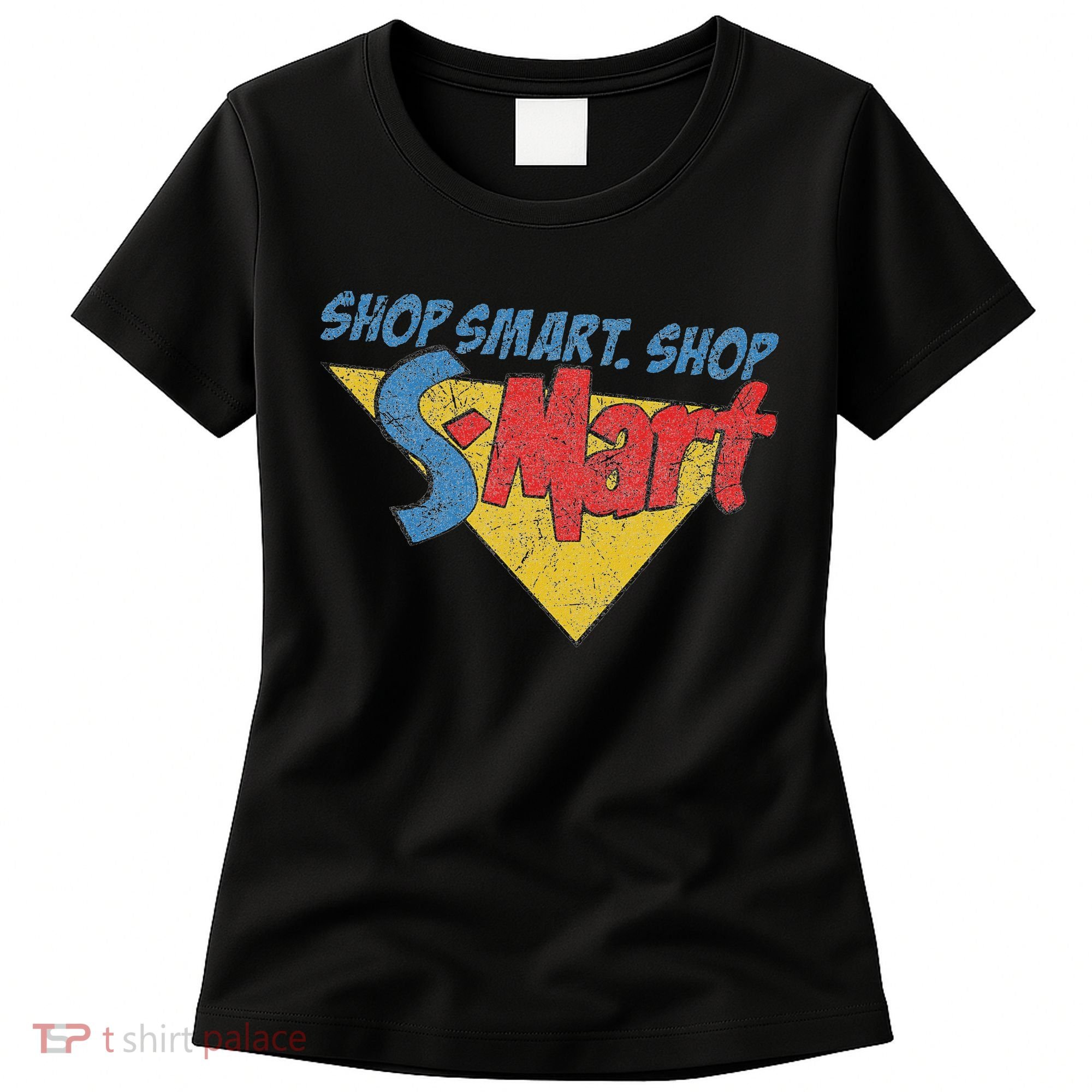Shop Smart Shop S Mart Women's T-Shirt