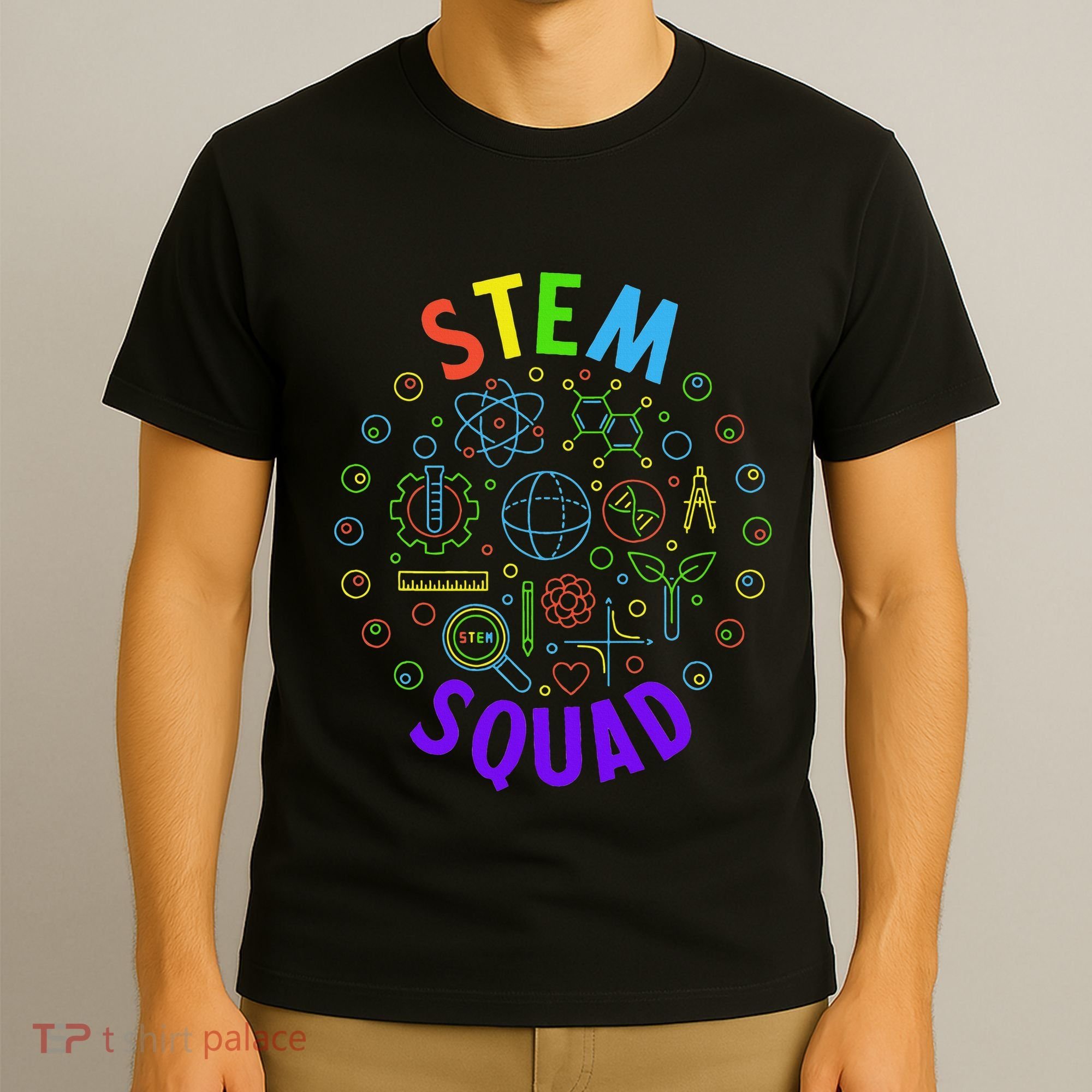 Stem Squad Science Technology Engineering And Math T-Shirt