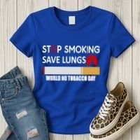 Stop Smoking Save Lung World No Tobacco Day Lung Cancer Gift Women's T-Shirt thumb 3