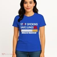 Stop Smoking Save Lung World No Tobacco Day Lung Cancer Gift Women's T-Shirt thumb 4
