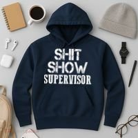 ShitShow Supervisor Hoodie thumb 3