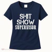 ShitShow Supervisor Women's T-Shirt thumb 0