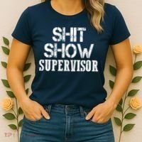 ShitShow Supervisor Women's T-Shirt thumb 2