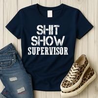ShitShow Supervisor Women's T-Shirt thumb 3