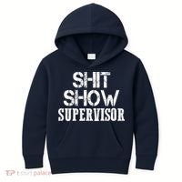 ShitShow Supervisor Kids Hoodie thumb 0