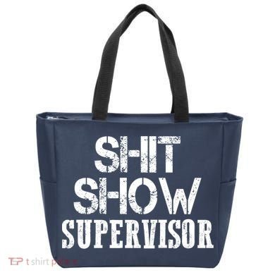 ShitShow Supervisor Tote Bag