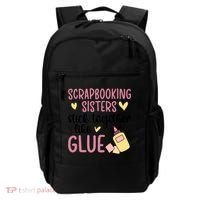 Scrapbooking Sisters Scrapbooker Scrapbook Gift Backpack thumb 0