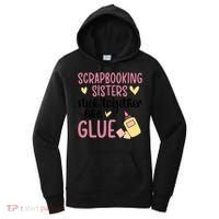 Scrapbooking Sisters Scrapbooker Scrapbook Gift Women's Hoodie thumb 0