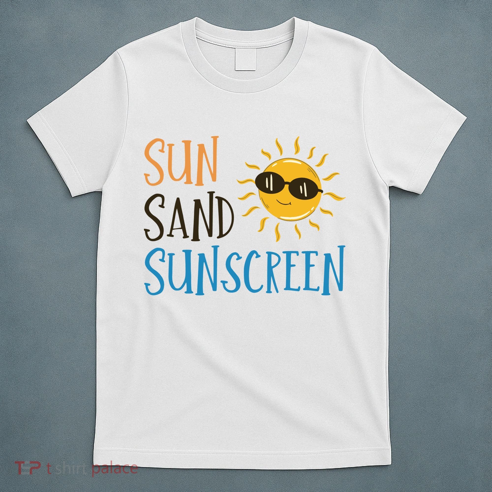 Sun Sand Sunscreen T-Shirt