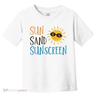 Sun Sand Sunscreen Toddler T-Shirt