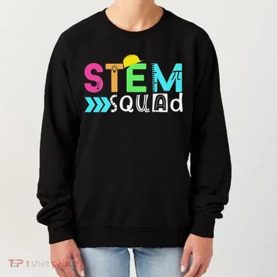 STEM Squad Science Technology Engineering Math Teacher Women's Sweatshirt