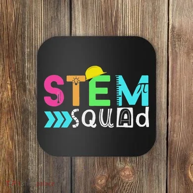 STEM Squad Science Technology Engineering Math Teacher Coaster