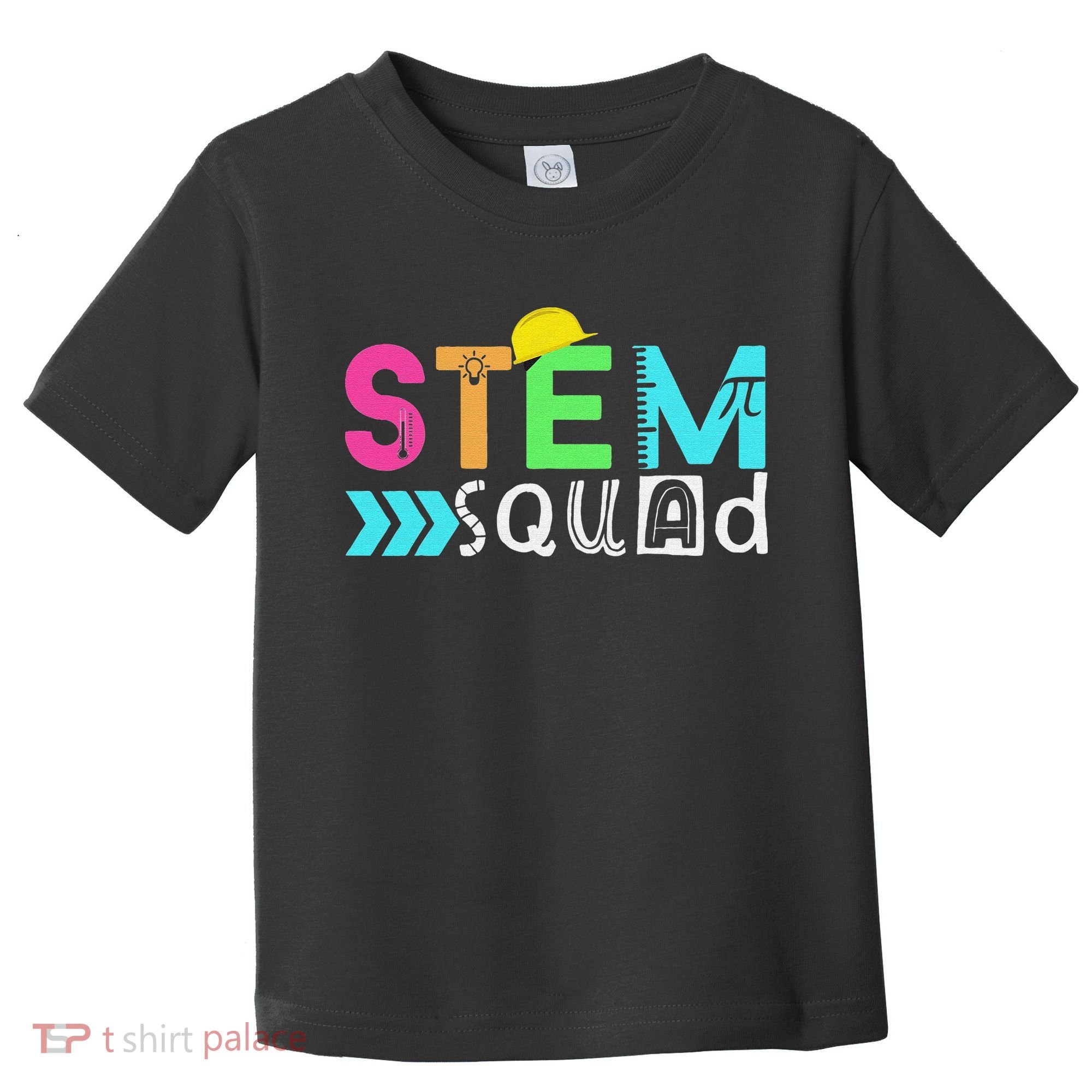 STEM Squad Science Technology Engineering Math Teacher Toddler T-Shirt