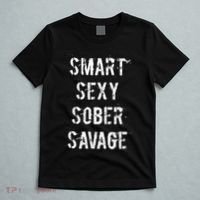 Smart Sexy Sober Savage Sobriety And Addiction Recovery T-Shirt thumb 5