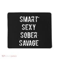 Smart Sexy Sober Savage Sobriety And Addiction Recovery Mousepad thumb 0