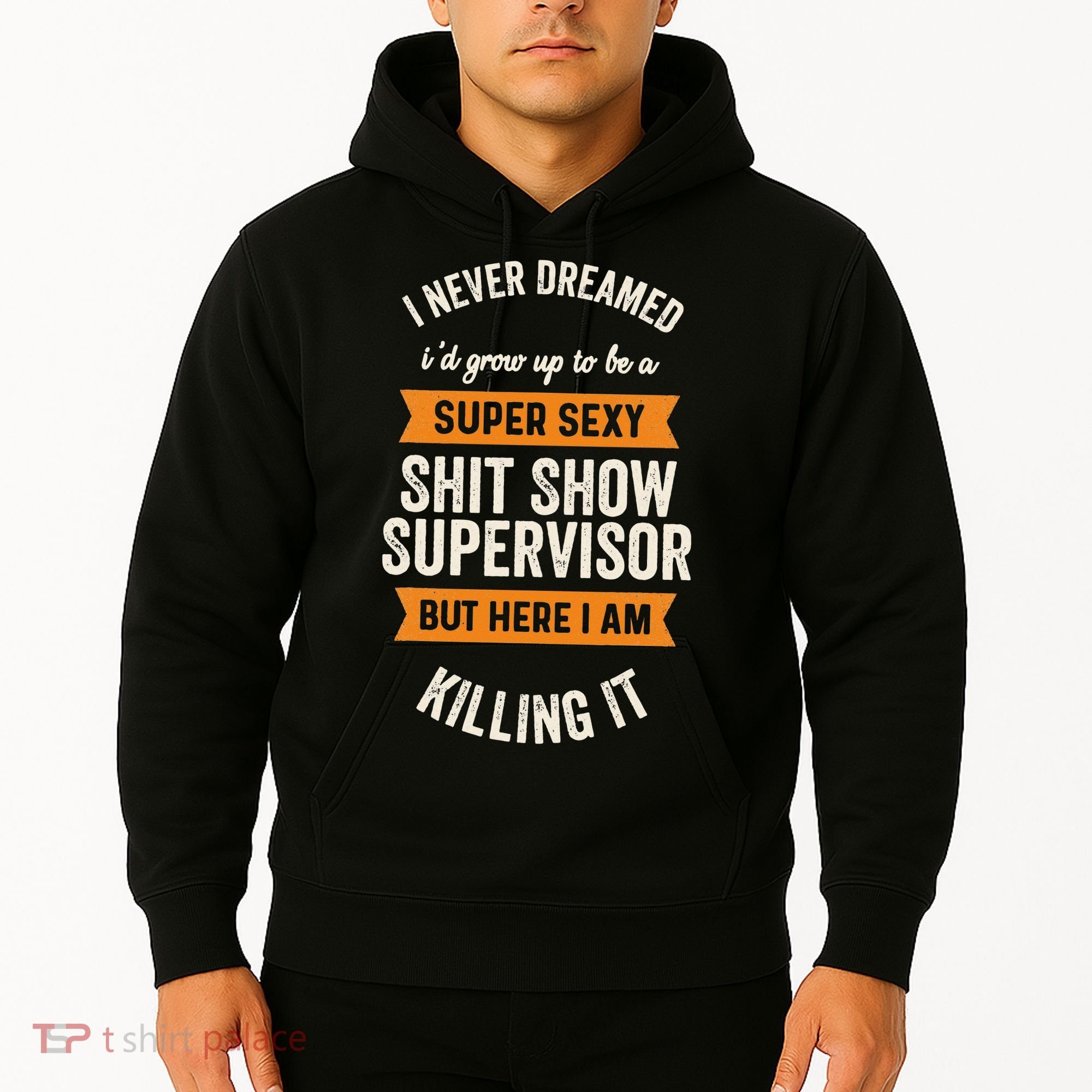 Shit Show Supervisor Funny Men Women Sarcastic Retro Novelty Hoodie