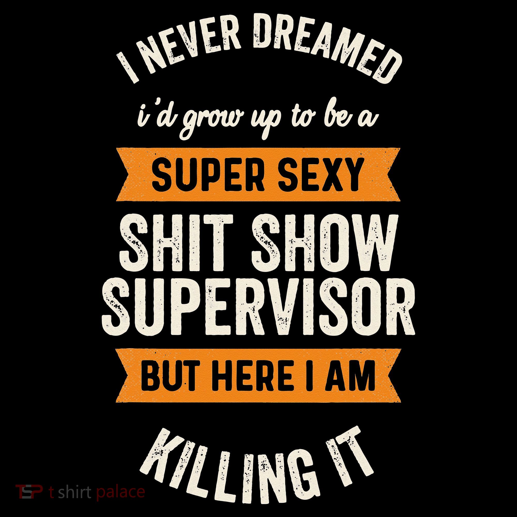 Shit Show Supervisor Funny Men Women Sarcastic Retro Novelty Women's Hoodie