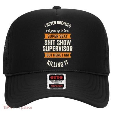 Shit Show Supervisor Funny Men Women Sarcastic Retro Novelty Hat