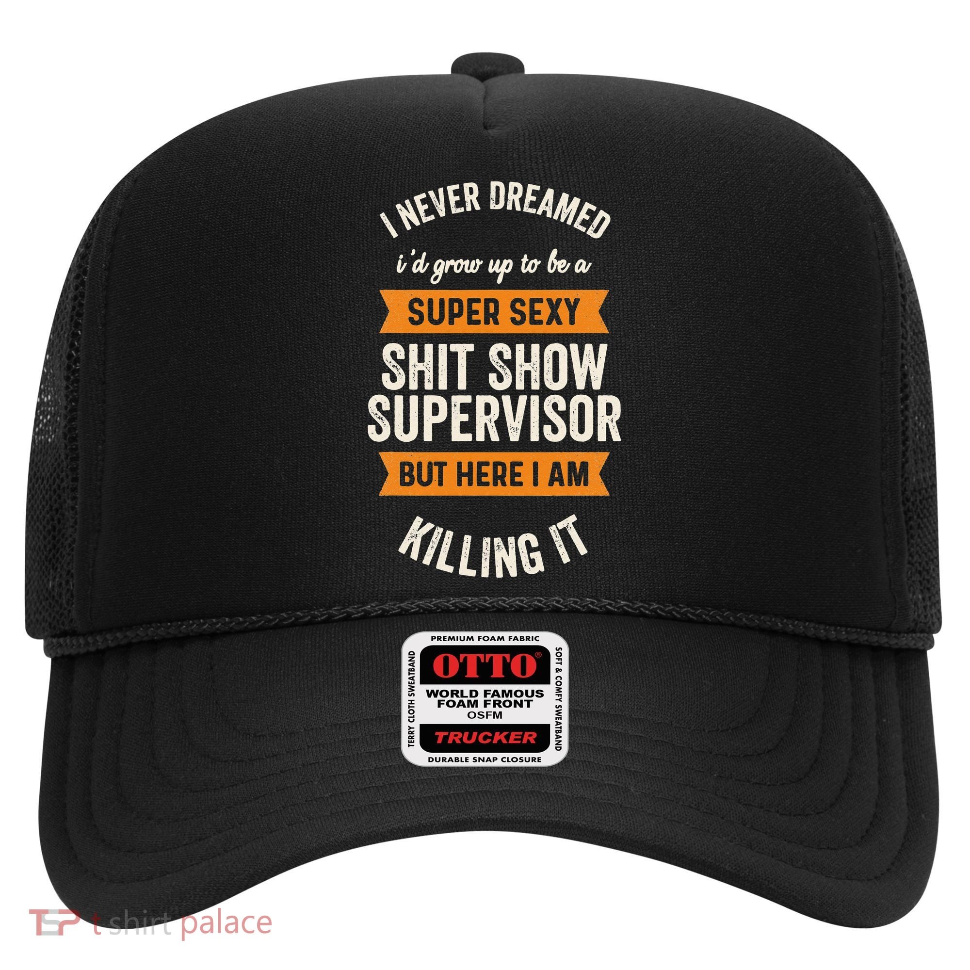 Shit Show Supervisor Funny Men Women Sarcastic Retro Novelty Hat