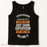 Shit Show Supervisor Funny Men Women Sarcastic Retro Novelty Tank Top thumb 2