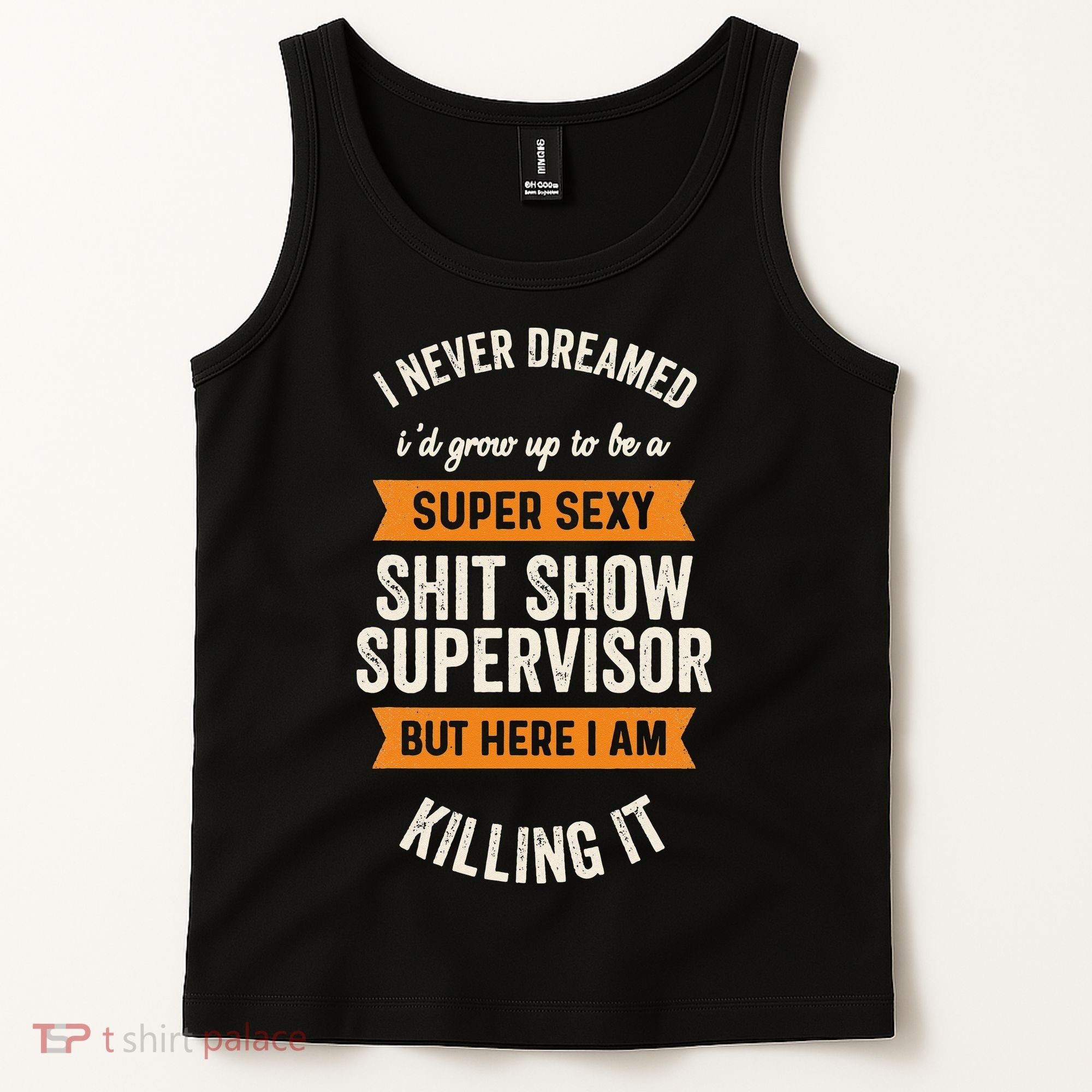 Shit Show Supervisor Funny Men Women Sarcastic Retro Novelty Tank Top