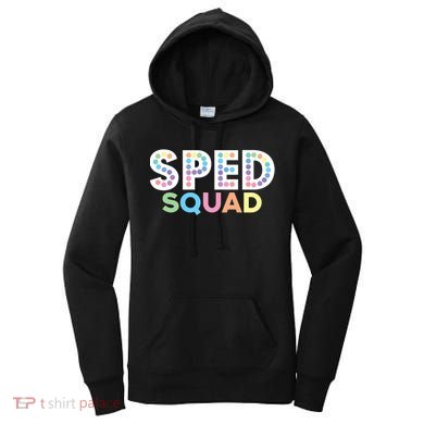 Sped Squad Special Education Teacher Meaningful Gift Women's Hoodie