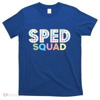 Sped Squad Special Education Teacher Meaningful Gift T-Shirt thumb 0