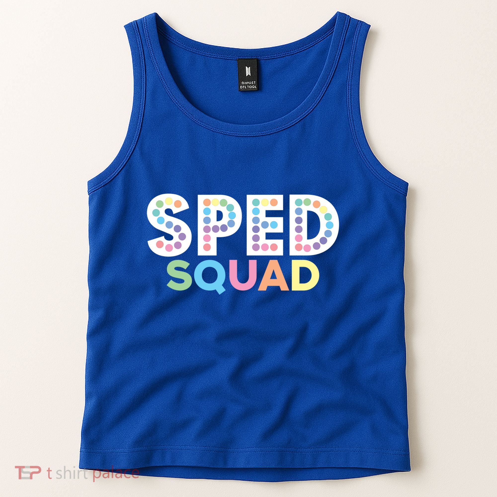 Sped Squad Special Education Teacher Meaningful Gift Tank Top
