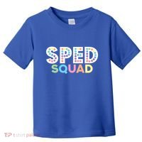 Sped Squad Special Education Teacher Meaningful Gift Toddler T-Shirt thumb 0