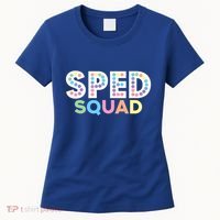 Sped Squad Special Education Teacher Meaningful Gift Women's T-Shirt thumb 0