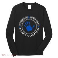 See Something Say Something Child Abuse Awareness Ribbon Long Sleeve Shirt thumb 0