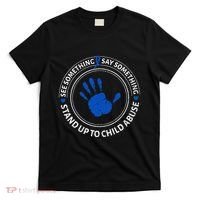 See Something Say Something Child Abuse Awareness Ribbon T-Shirt thumb 0