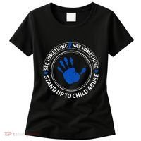 See Something Say Something Child Abuse Awareness Ribbon Women's T-Shirt thumb 0