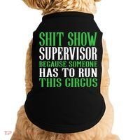 Shitshow Supervisor Shit Show Supervisor Doggie Tank thumb 0