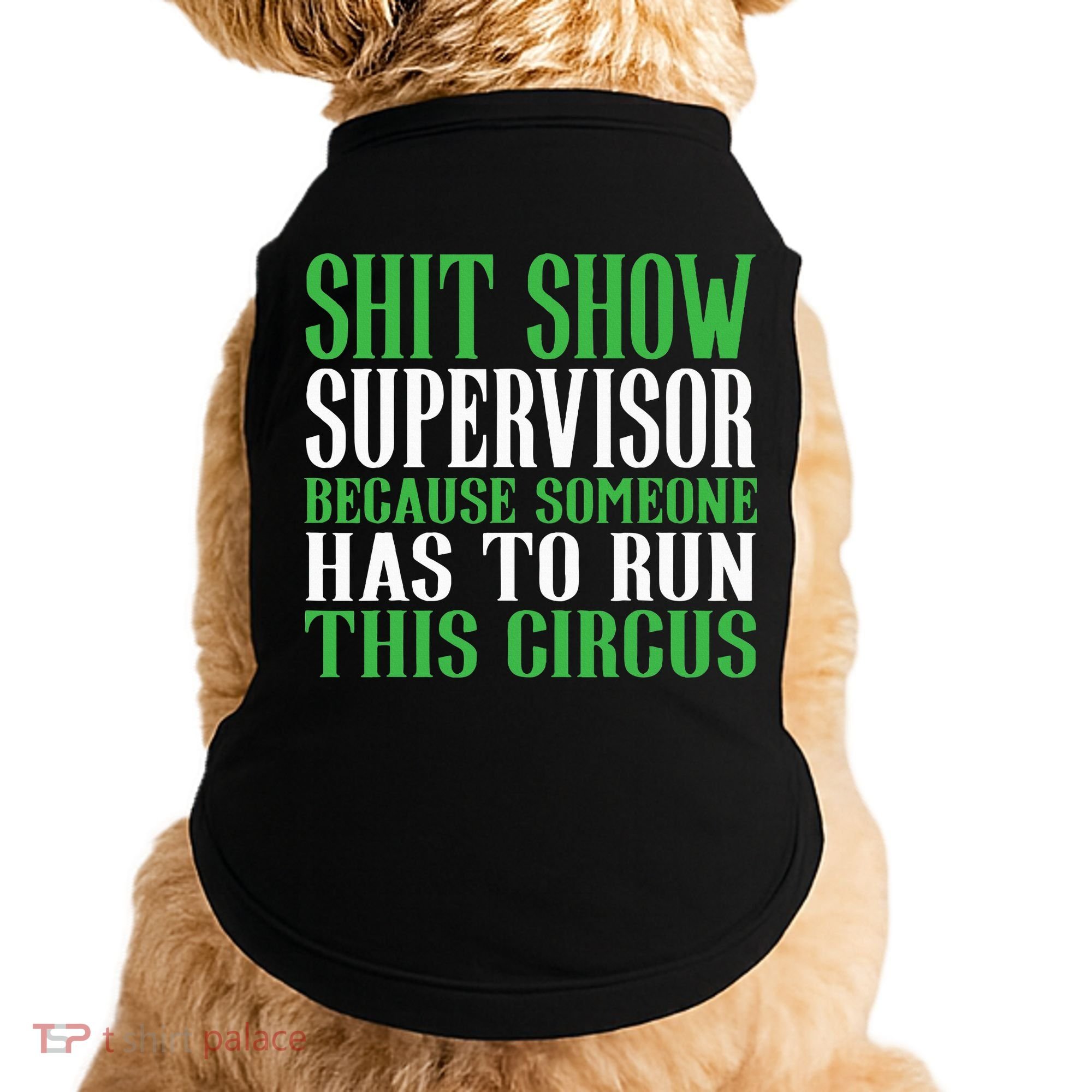 Shitshow Supervisor Shit Show Supervisor Doggie Tank