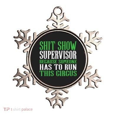 Shitshow Supervisor Shit Show Supervisor Ornament