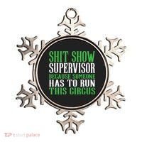 Shitshow Supervisor Shit Show Supervisor Ornament thumb 0
