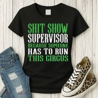 Shitshow Supervisor Shit Show Supervisor Women's T-Shirt thumb 3